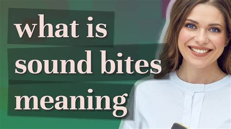 radio bite|What Is A Sound Bite